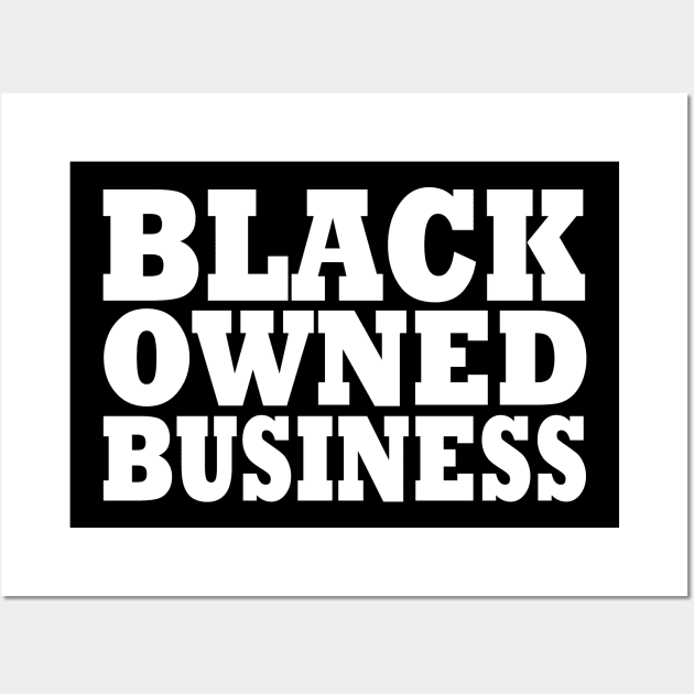 black owned business Wall Art by Milaino